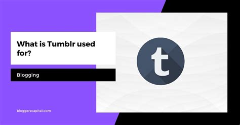 tubmlr|what is tumblr used for.